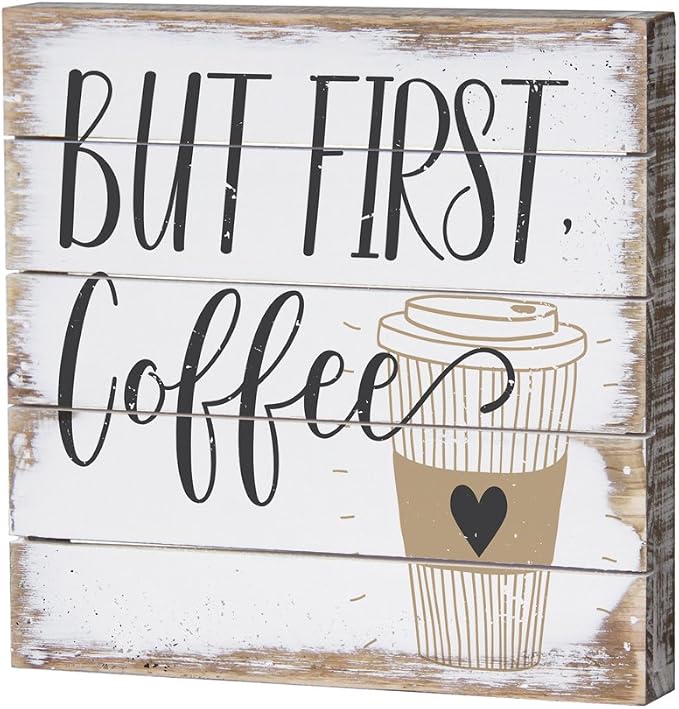 Simply Said, INC But First Coffee Sign, Perfect Pallet Petites Wooden Plaque by SimplySaidINC