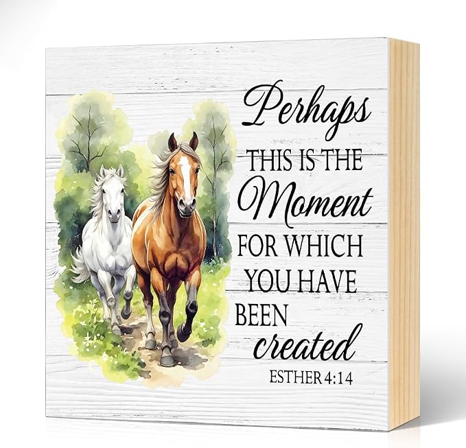 Perhaps This Is The Moment for Which You Have Been Created Wood Block Plaque by Unknown