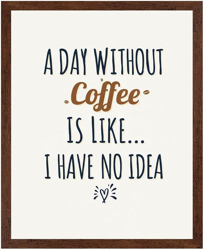 Lawrence Williams Designs A Day Without Coffee Poster by LawrenceWilliamsDesigns