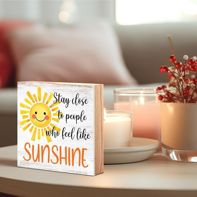 Stay Close To People Who Feel Like Sunshine Positive Wood Box Sign, Sunshine - Image 3
