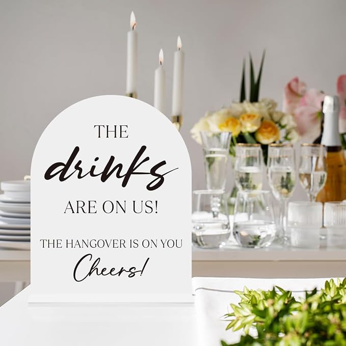 The Drinks Are On Us Acrylic Sign, Open Bar Sign, Wedding Engagement Bridal - Image 3