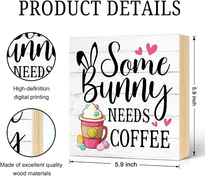 Some Bunny Needs Coffee Easter Wood Block Plaque Box Sign - Image 2
