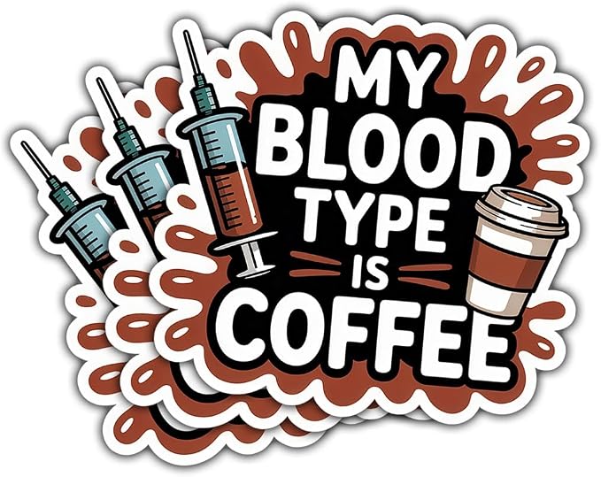 3pcs-2in My Blood Type is Coffee Sticker, Funny Caffeine Lover Sticker by Vybonz