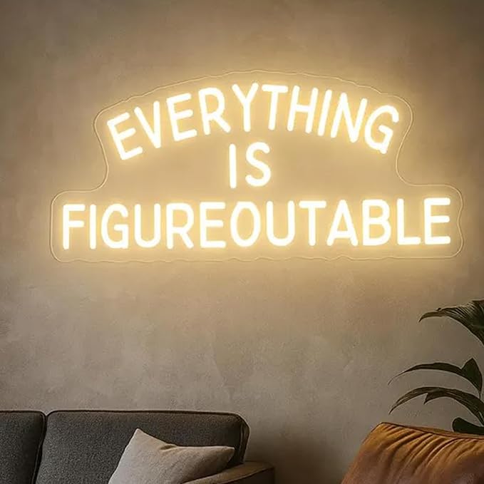 Everything is Figureoutable Neon Sign, Warm White Inspirational LED Neon Light by ANROOMZI