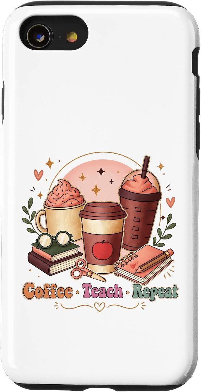 Coffee Teach Repeat Teacher Daily Routine Design Case by Unknown