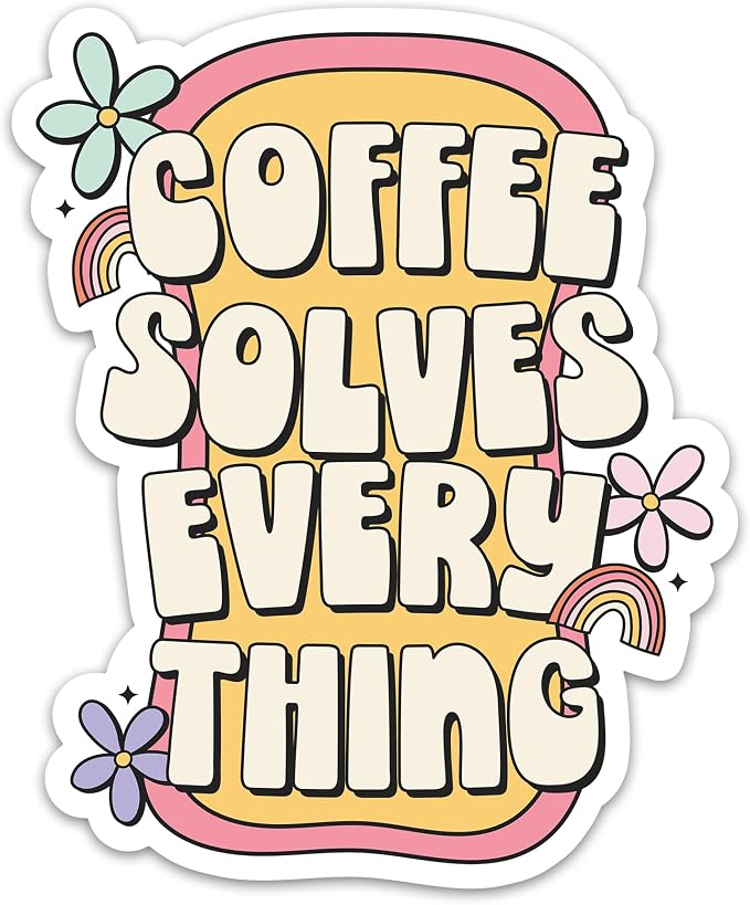 Coffee Solves Everything Sticker Funny Coffee Lover Sticker Groovy by PremiumSticker