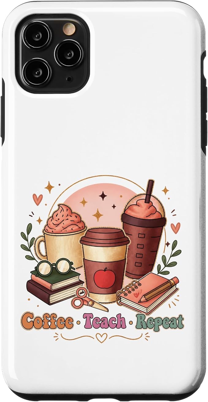 Coffee Teach Repeat Teacher Daily Routine Design Case by Unknown
