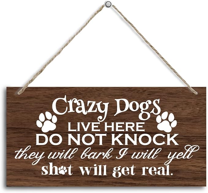 Funny Please Do Not Ring Doorbell Wood Decor Sign, Crazy Dogs Live Here Do Not by HALUOSI