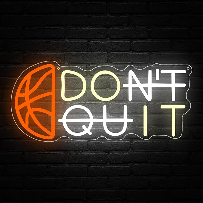 Basketball Don't Quit Neon Sign, Light Up Basketball Decor by BEISKAFNVSZ