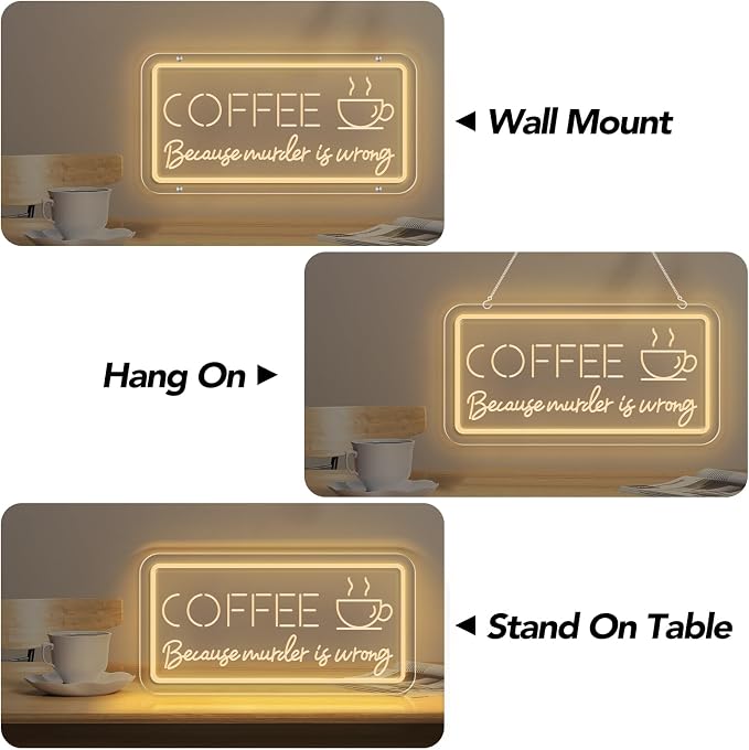 COFFEE Because Murder Is Wrong Neon Sign - Image 5