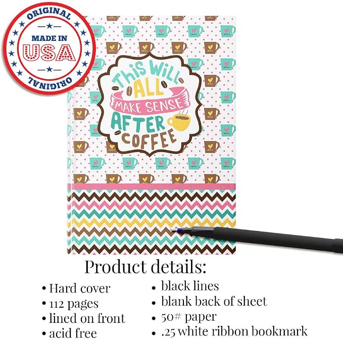 Funny "This Will All Make Sense After Coffee" Hardcover Journal, 5.75 inches by - Image 5