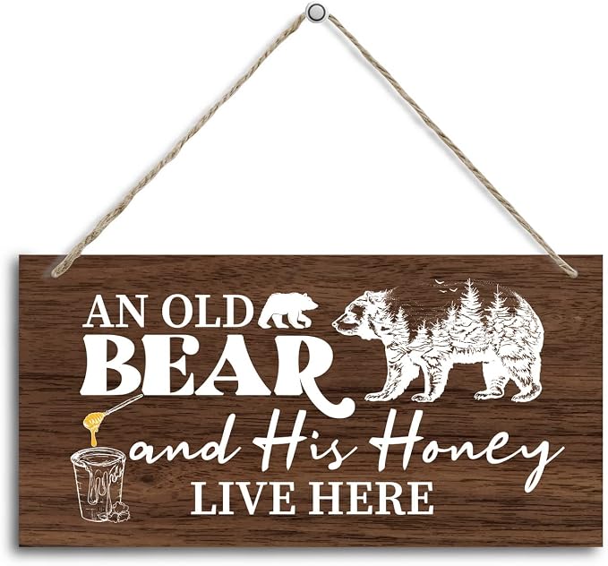 Funny Animal Theme Wood Decor Sign, Old Bear and His Honey Live Here, Hanging by HALUOSI