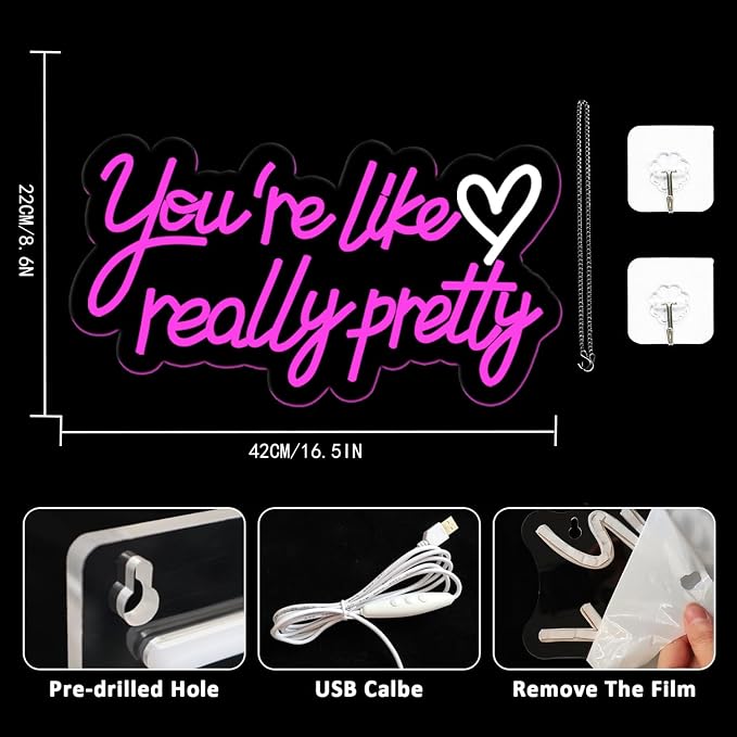 You're Like Really Pretty Neon Sign, Neon Signs - Image 2