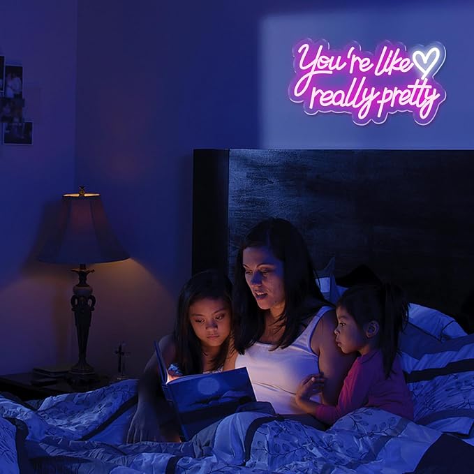 You're Like Really Pretty Neon Sign, Neon Signs - Image 8