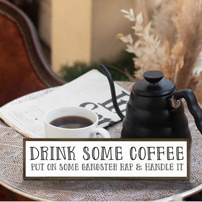 Funny Coffees Decor, Modern Farmhouse Table Shelf Decoration, Sarcastic Humor - Image 5