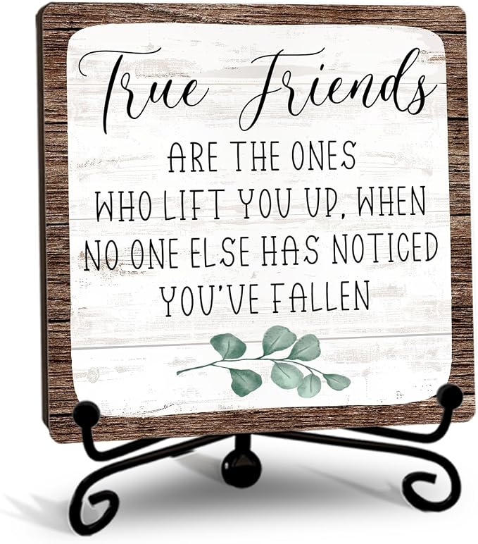 Friendship Quotes Desk Decor Gifts by Unknown