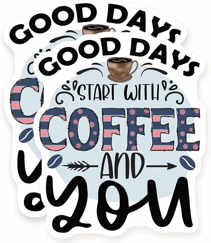 Good Days Coffee Stickers by Unknown