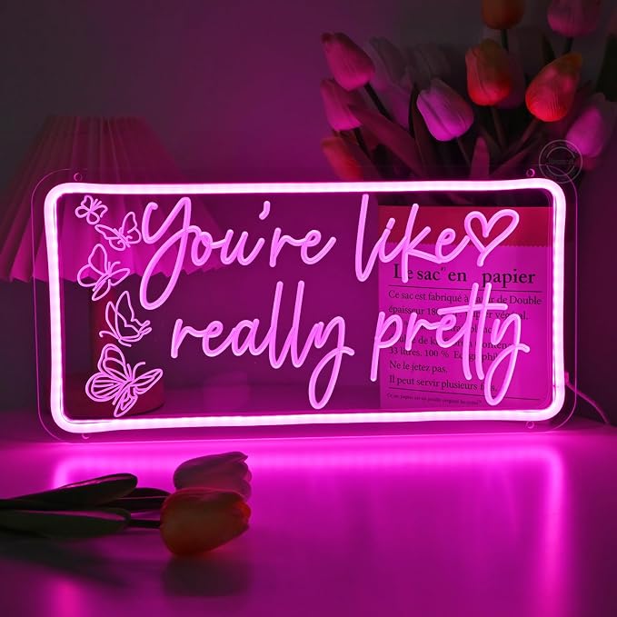 Britrio You Are Like Really Pretty Neon Sign - Image 7