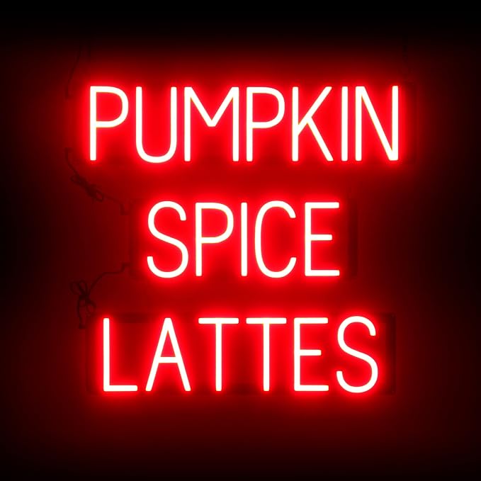 SpellBrite PUMPKIN SPICE LATTES Sign | Coffee Drink-Related Sign by SpellBrite