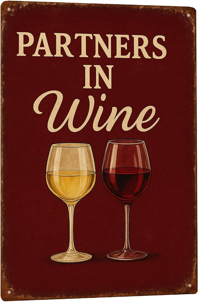 Funny Bar Signs for Home Bar Decor, Partners In Wine Sign by Unknown