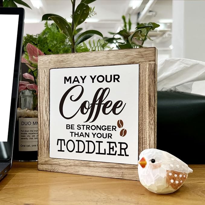 Coffee Sign, Farmhouse Coffee Decor, May Your Coffee Be Stronger Than Your - Image 6