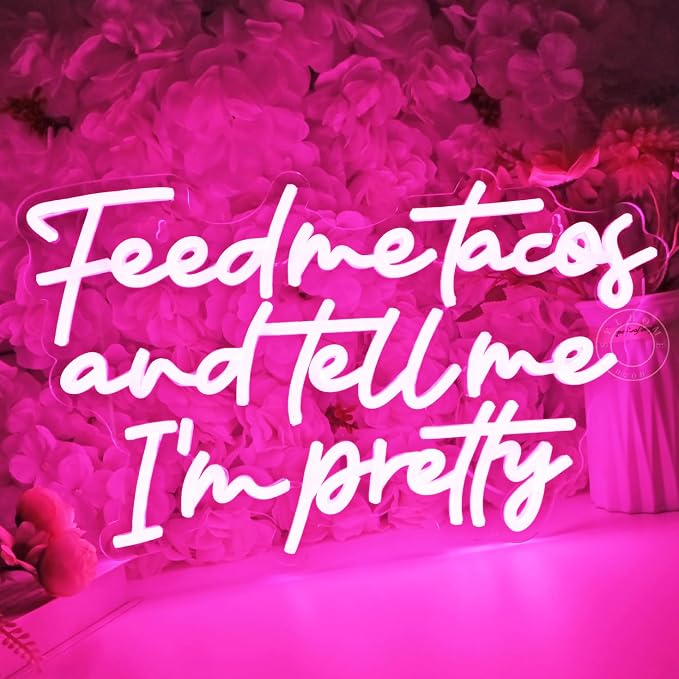 SYLHOME Pink Feed Me Tacos And Tell Me I'm Pretty Led Neon Light Sign Bedroom by SYLHOME