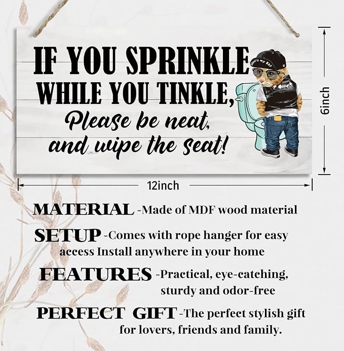 Funny Toilet Wood Decor Sign, If You Sprinkle While You Tinkle Please Be Neat - Image 2