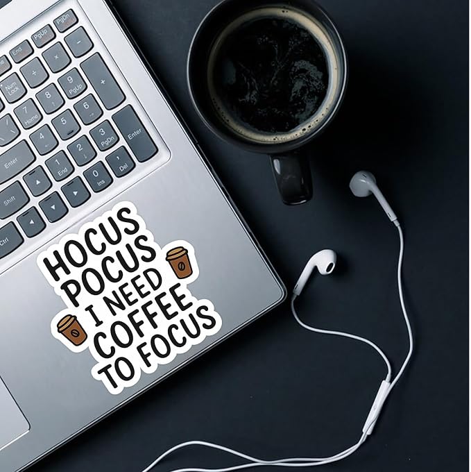 Hocus Pocus I Need Coffee to Focus Sticker – Funny Coffee Lover Vinyl Decal - Image 3