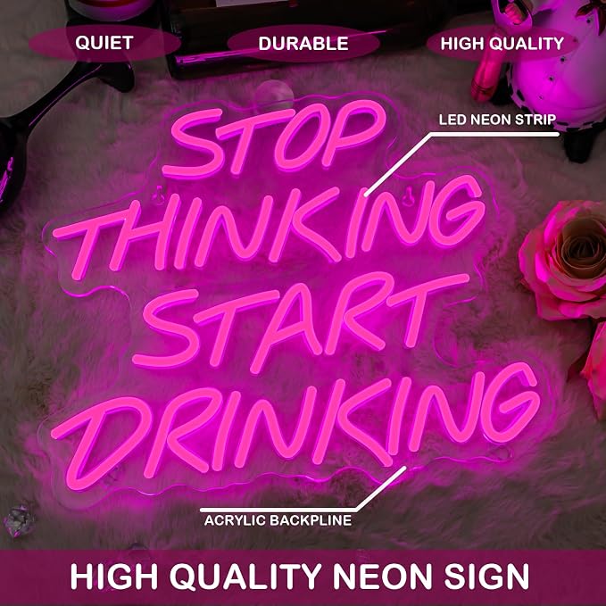 Stop Thinking Start Drinking Neon Sign Pink Led Neon Signs Letter Neon Lights - Image 5