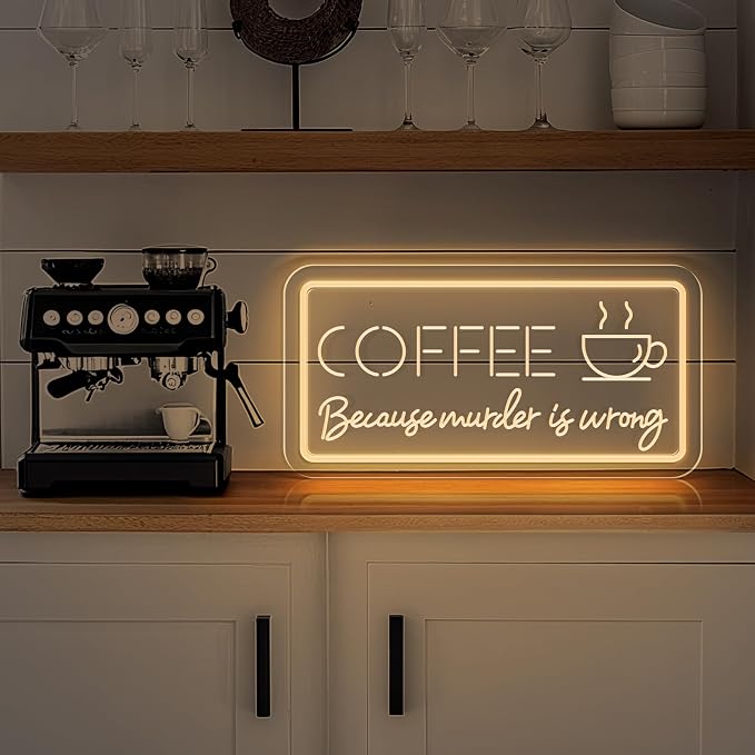 COFFEE Because Murder Is Wrong Neon Sign - Image 2