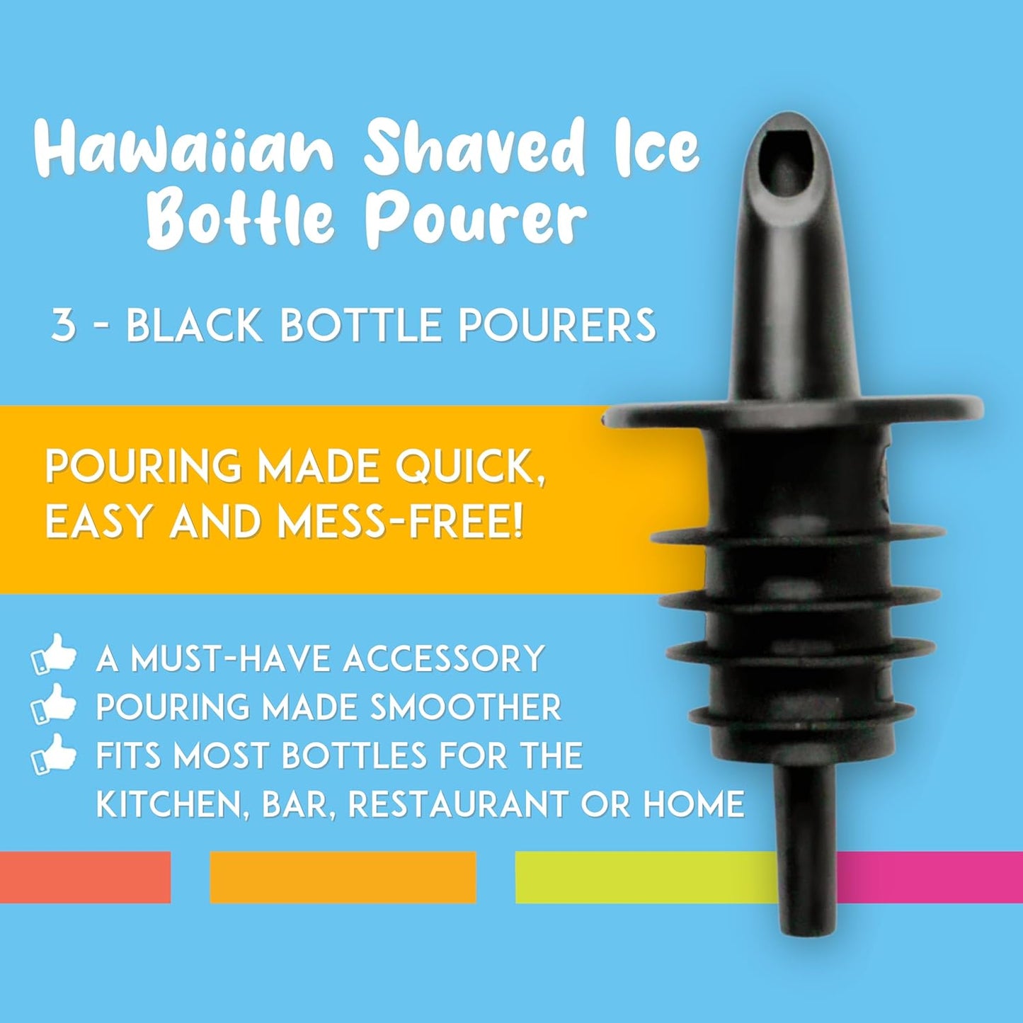 Hawaiian Shaved Ice Syrup Precise Control Bottle Pourers - Professional Pour Spouts for Snow Cone & Drink Flavors (3-Pack)