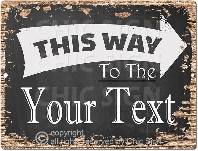 PP-4289 This way to the Right Arrow Chic Sign Rustic Vintage Chalkboard Style by ChicSign
