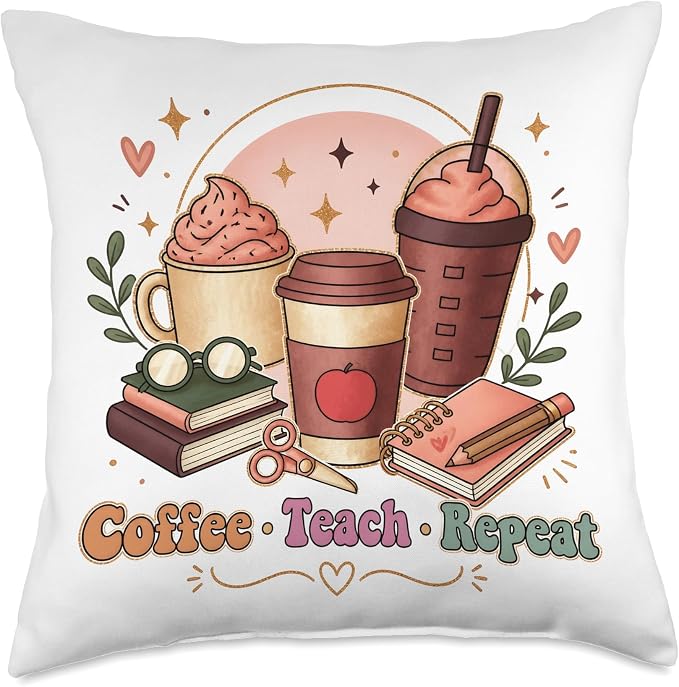 Coffee Teach Repeat Teacher Daily Routine Design Throw Pillow by Unknown