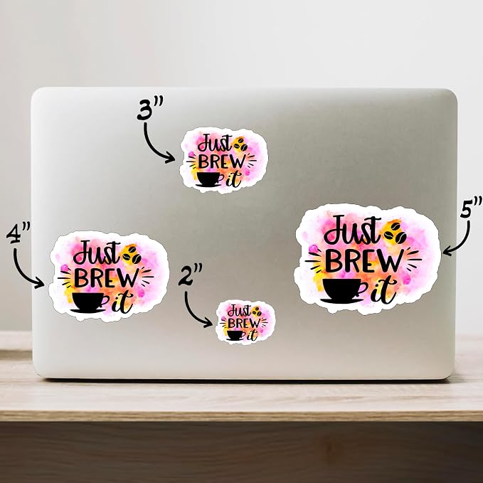Just Brew It Coffee Sticker for Phone Tablet Laptop Car Truck Window | 2" - Image 2