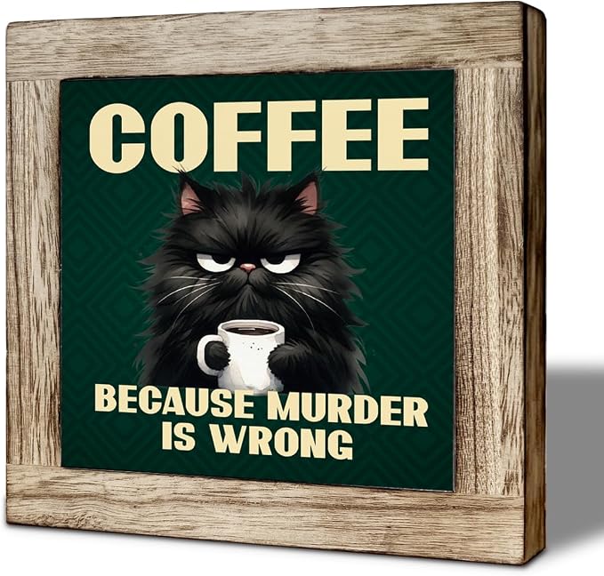 Black Cat and Coffee Wooden Decor, Funny Coffee Sign, Funny Cat Decor Sign by Unknown
