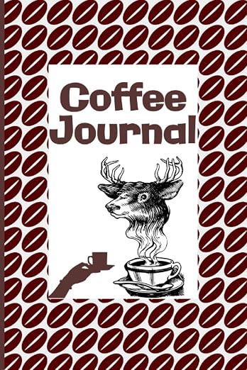 Coffee Journal: Book for Tasting Coffee & Beverages by Unknown