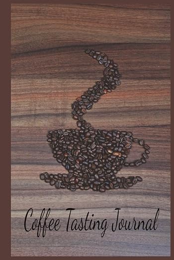 Coffee Tasting Journal: Record Flavors, Roast Levels & Brew Methods | Perfect by Unknown