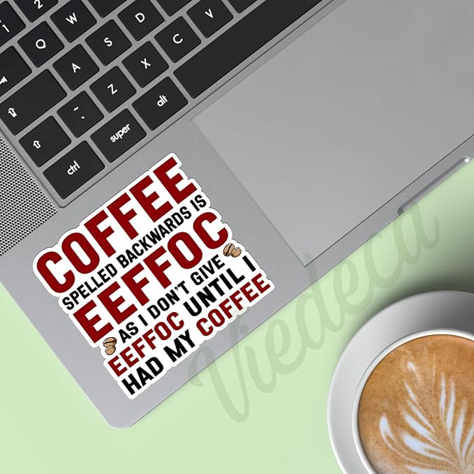 Coffee Spelled Backwards is Eeffoc As I Don't Give Eeffoc Until I Had My Coffee - Image 3