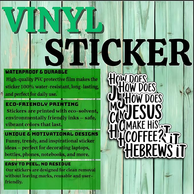 Funny Christian Coffee Sticker How Does Jesus Make His Coffee He Brews It Vinyl - Image 4
