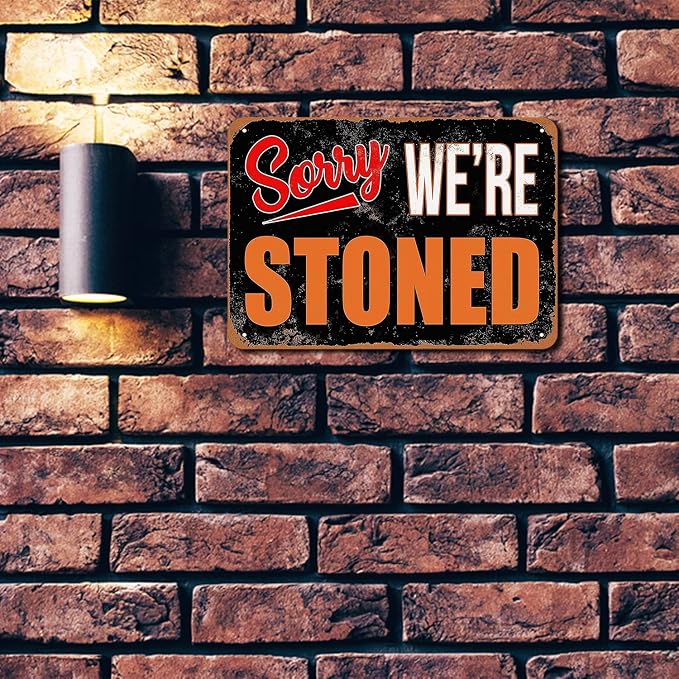 Funny Weed Ganja Decorations, Sorry We're Stoned Sign, Humor Man Cave Garage - Image 5