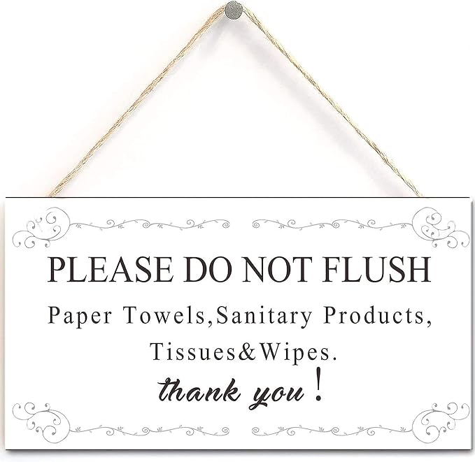 Warning Sign- Please Do Not Flush Paper Towels, Sanitary Products, Tissues & by Unknown