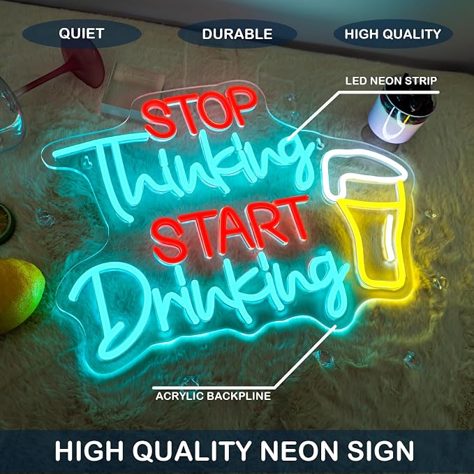 Stop Thinking Start Drink Beer Neon Sign Fun LED Bar Wall Decor - Image 5