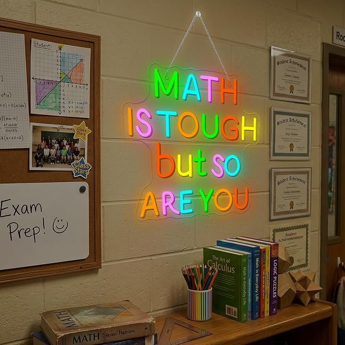 Classroom LED Sign Math Is Tough But So Are You Neon Sign - Image 2