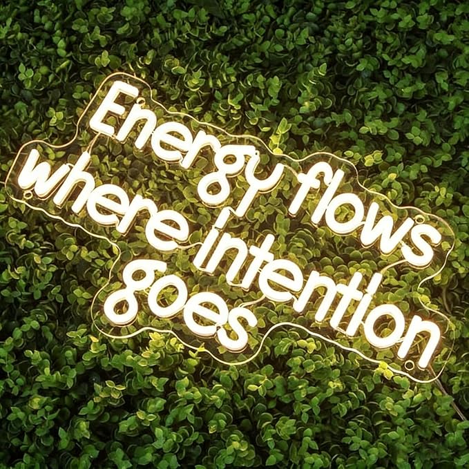 Energy Flows Where Intention Goes LED Neon Sign - Image 3