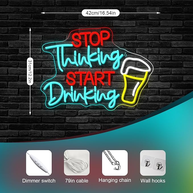 Stop Thinking Start Drink Beer Neon Sign Fun LED Bar Wall Decor - Image 6