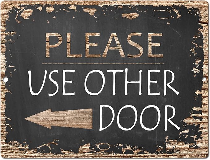 PP-0457 Chic Sign Please Use Other Door Left side arrow Rustic Vintage by ChicSign