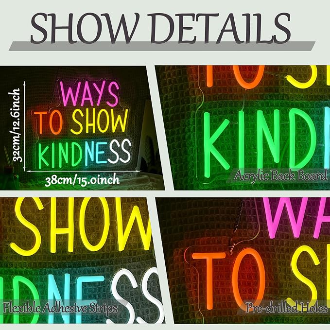 Ways To Show Kindness Neon Sign - Image 2